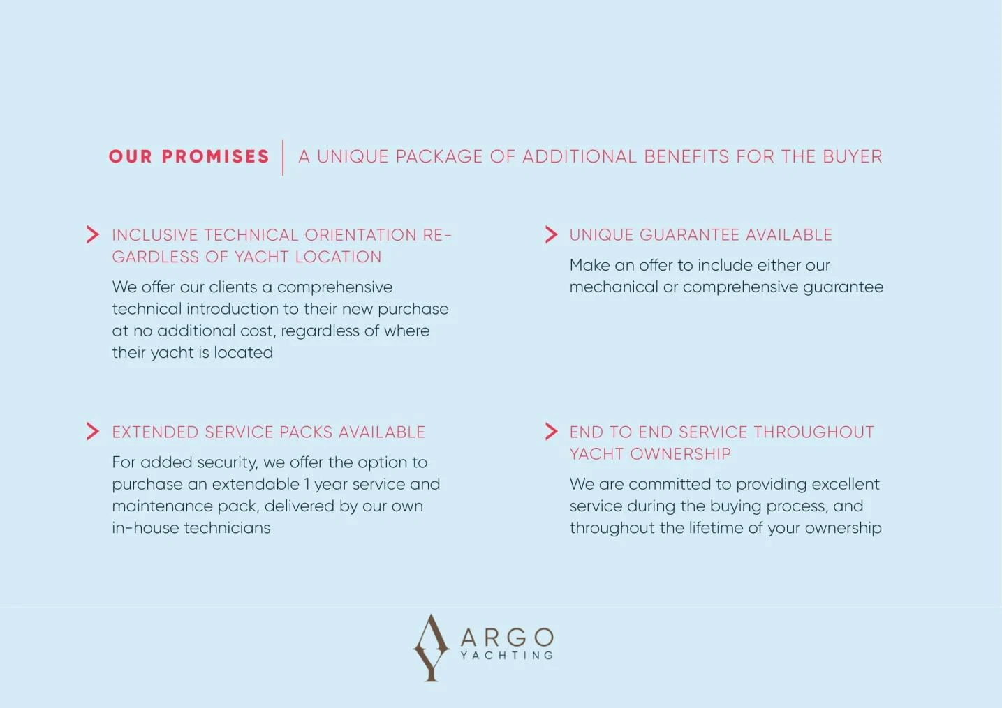 Argo Yachting promises: technical orientation, unique guarantee, extended service, end-to-end yacht support.